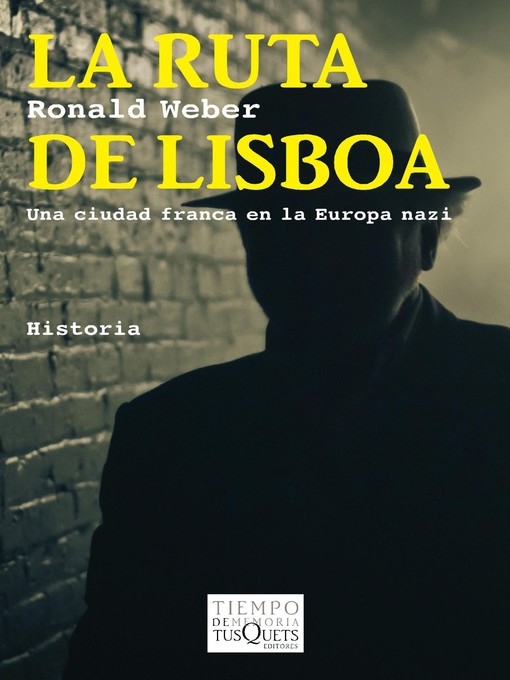 Title details for La ruta de Lisboa by Ronald Weber - Available